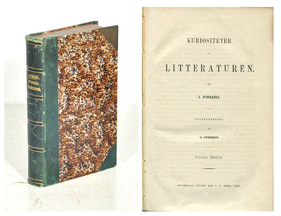 Kuriositeter i litteraturen. Af J. D’Israeli.…