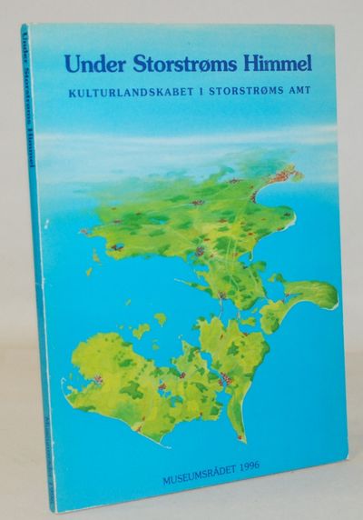 Under Storstrøms himmel - kulturlandskabet i…