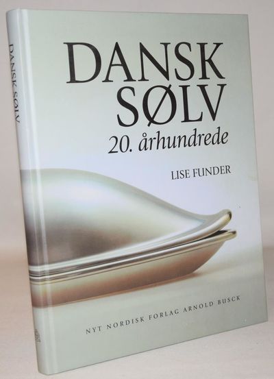 Dansk sølv - 20. århundrede.