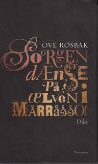 Sorgen dænse på ælveni mårråssol. Dikt.
