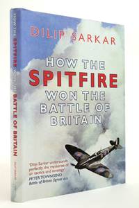 HOW THE SPITFIRE WON THE BATTLE OF BRITAIN