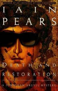 Death and Restoration: A Jonathan Argyll Mystery