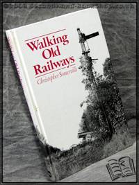 Walking Old Railways