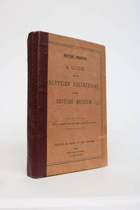 A Guide to the Collections in the British Museum