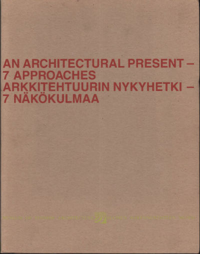 AN ARCHITECTURAL PRESENT - 7 APPROACHES /…