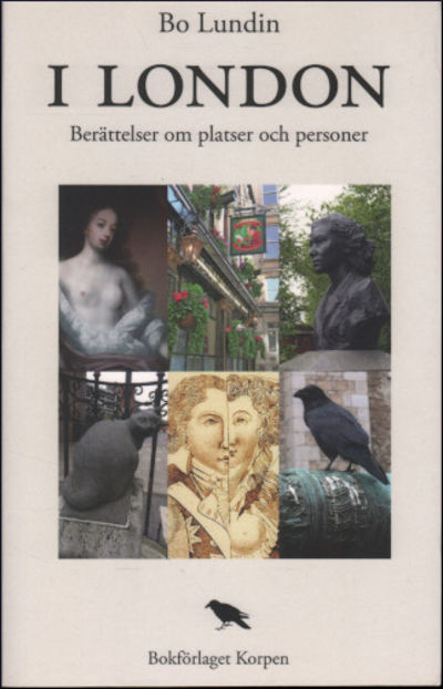 I LONDON. Berättelser om platser och personer.