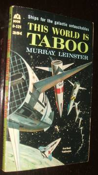 This World is Taboo by Murray Leinster - Paperback - Paperback Original - 1961 - from biblioboy (SKU: 92731)
