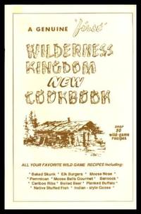 image of WILDERNESS KINGDOM NEW COOKBOOK
