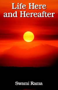 Life Here and Hereafter : Kathopanishad