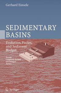 Sedimentary Basins : Evolution, Facies, and Sediment Budget