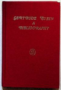 Gertrude Stein: A Bibliography