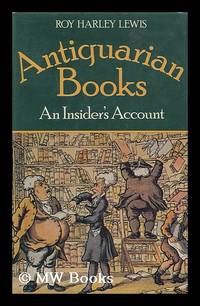 cover of Antiquarian Books ; an Insider's Account