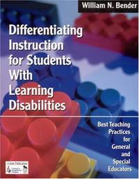 Differentiating Instruction for Students With Learning Disabilities: Best Teaching Practices for...