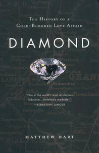 Diamond : A Journey to the Heart of an Obsession