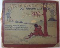 Australian Songs for Young and Old by Annie R RENTOUL - Paperback - 1st Edition - nd (1907) 1907 - from Rainford and Parris Books - PBFA (SKU: 200338)