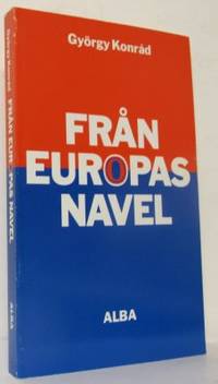 Från Europas navel.