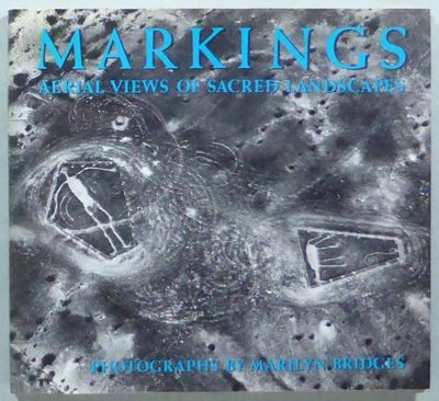 Markings. Aerial Views of Sacred Landscapes.…