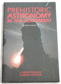 Prehistoric Astronomy in the Southwest