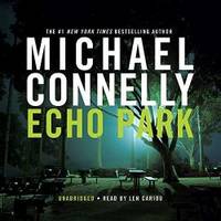 Echo Park (Harry Bosch) by Michael Connelly - 2016-04-06