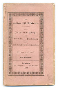 Der Falsche Whistspieler: Oder Injurien-Klage des Lord de Ros.. by Henry Carl; Fitzgerald-de-Ros
- 1837
- from The Lawbook Exchange Ltd (SKU: 65689)