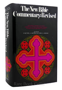 THE NEW BIBLE COMMENTARY: REVISED by Donald Guthrie   , J. Alec Motyer   , Alan M. Stibbs   , Donald J. Wiseman - 1984