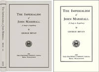 The Imperialism of John Marshall: A Study in Expediency