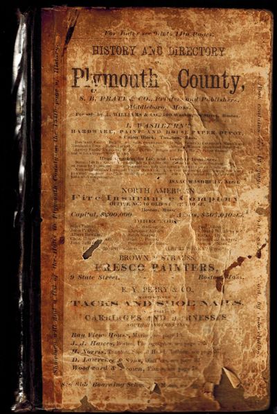 The Plymouth County directory, and Historical Register of the Old Colony, containing an historical sketch of the county, and of each town in the county :