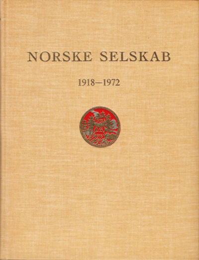 Norske Selskab 1918-1972.