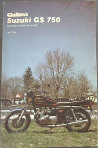 image of Chilton's Suzuki GS 750, repair and tune-up guide, 1977-78