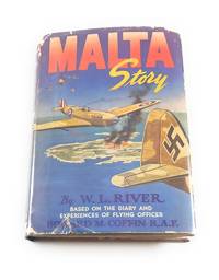 Malta Story: Based on The Diary and Experiences of Flying Officer Howard M. Coffin  RAF