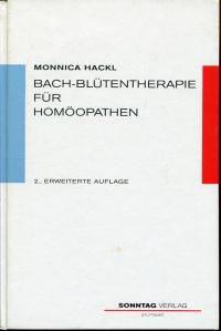 Bach-Blütentherapie für Homöopathen.