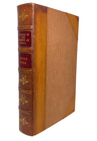 Travels in the Interior Districts of Africa; Performed in the years 1795,1796,1797 with an Account of a Subsequent Mission to that Country in 1805 [in volume II]