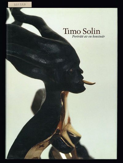 Timo Solin. Porträtt av en konstnär. Fotografier…