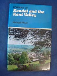 Portrait of Kendal and the Kent Valley