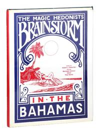 The Magic Hedonists' Brainstorm in the Bahamas