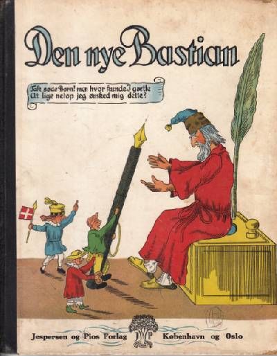 DEN NYE BASTIAN, ELLER NAAR ENDEN ER GOD ER…