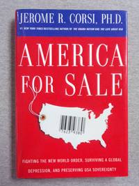 cover of America For Sale: Fighting The New World Order, Surviving A Global Depression, And Preserving Usa Sovereignty