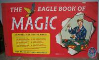 THE EAGLE BOOK OF MAGIC. by SHAW, C. K.: