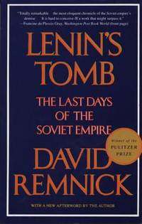 Lenin's Tomb : The Last Days of the Soviet Empire