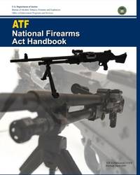 ATF National Firearms Act Handbook