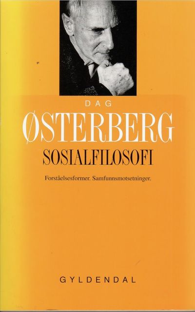 Sosialfilosofi. “Forståelsesformer” og…