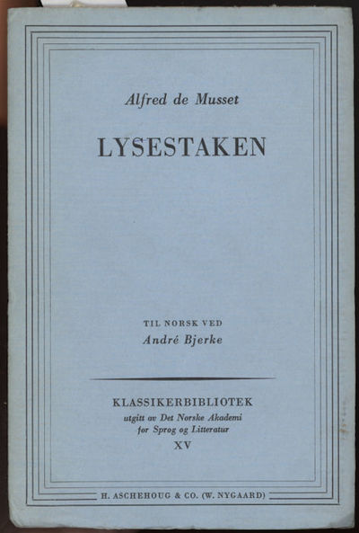 Lysestaken. Andre Bjerke
