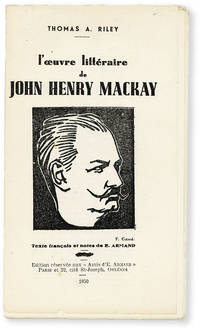 L'oeuvre littéraire de John Henry Mackay. Texte français et notes de E. Armand