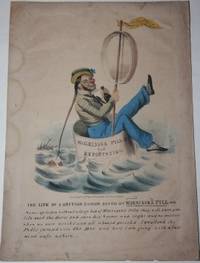 [Broadside] The Life of a British Sailor Saved by Morrison's Pill. Morrison's Pills for Exportation
