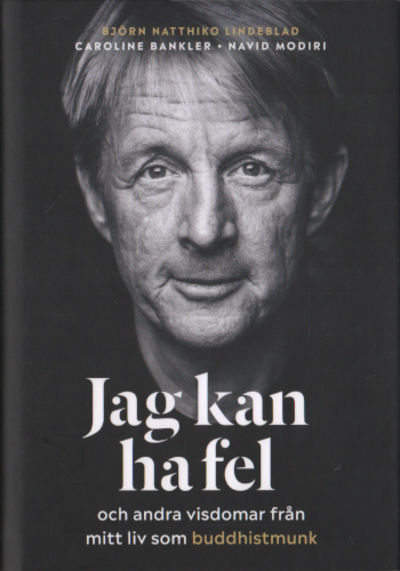 JAG KAN HA FEL OCH ANDRA VISDOMAR FRÅN MITT LIV…