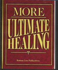 More Ultimate Healing by By The Editors - 2007