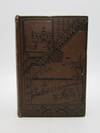 Men Who Have Risen Containing Authentic and Entertaining Biographies of the Most Celebrated Inventors, Discoverers, Merchants, Mechanics, Capitalists, Scientists and Scholars