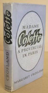 Madame Colette A Provincial in Paris