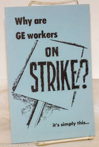 cover of Why are GE workers on strike? It's simply this.