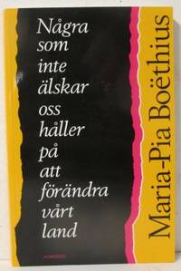 Några som inte älskar oss håller på att förändra…